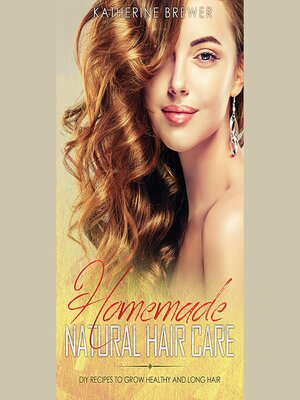 cover image of Homemade Natural Hair Care